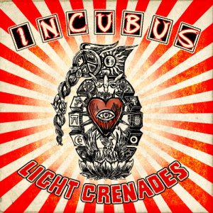 Incubus_-_Light_Grenades